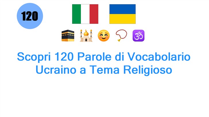Scopri 120 Parole di Vocabolario Ucraino a Tema Religioso